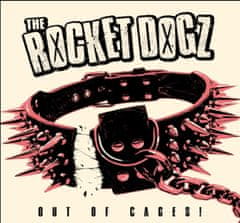 The Rocket Dogz: Out of Cages!