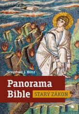 Binz Stephen J.: Panorama Bible - Starý zákon