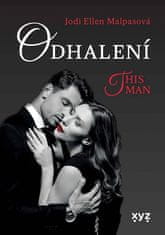 Jodi Ellen Malpasová: Odhalení – This Man 1