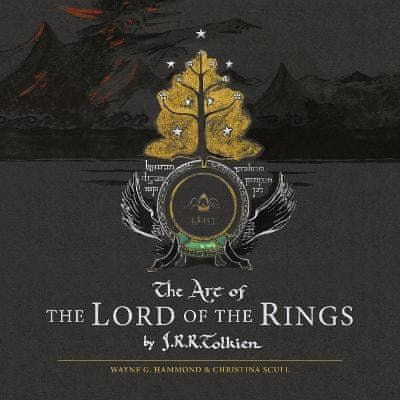 John Ronald Reuel Tolkien: The Art of the Lord of the Rings