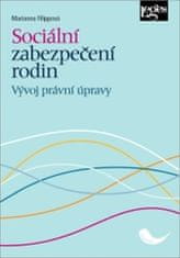 Marianna Filippová: Sociální zabezpečení rodin - Vývoj právní úpravy