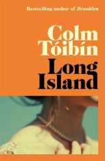 Toibin Colm: Long Island: The long-awaited sequel to Brooklyn