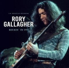 Gallagher Rory: Rockin' In 1992