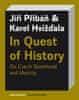 Karel Hvížďala;Jiří Pribáň: In Quest of History On Czech Statehood and Identity