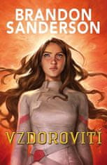 Brandon Sanderson: Vzdorovití