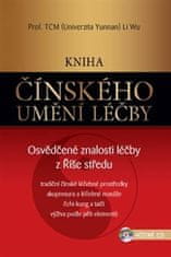 Wu Li: Kniha čínského umění léčby - Osvědčené znalosti léčby z Říše středu + CD