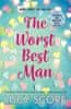 Score Lucy: The Worst Best Man: a hilarious and spicy romantic comedy from the author of Things We N