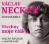 Neckář Václav: Václav Neckář - Všechny moje války