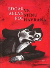 Edgar Allan Poe: Ve stínu Havrana