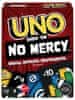 UNO Show 'em No Mercy HWV18