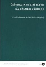 Milan Hrdlička;Karel Šebesta: Čeština jako cizí jazyk na Dálném východě