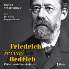 Milena Štráfeldová: Friedrich řečený Bedřich - audioknihovna