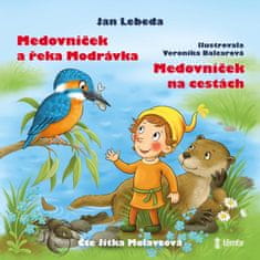 Lebeda Jan: Medovníček a řeka Modrávka + Medovníček na cestách