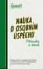 Hill Napoleon: Nauka o osobním úspěchu - Příručka a deník