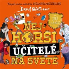 David Walliams;Tony Ross: Nejhorší učitelé na světě