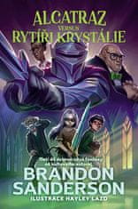 Brandon Sanderson: Alcatraz versus rytíři z Krystálie