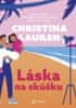 Christina Lauren: Láska na skúšku