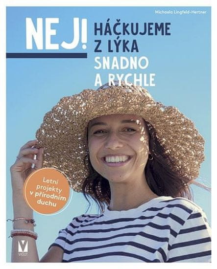 Háčkujeme z lýka – Snadno a rychle