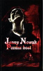 Jenny Nowak: Pozdní host