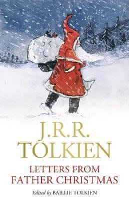 John Ronald Reuel Tolkien: Letters from Father Christmas