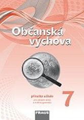 Janošková Dagmar a kolektiv: Občanská výchova 7 pro ZŠ a víceletá gymnázia - Příručka učitele