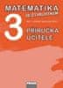Marie Kozlová: Matematika se Čtyřlístkem 3 Příručka učitele - Pro 3. ročník základní školy