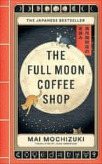 Mochizuki Mai: The Full Moon Coffee Shop