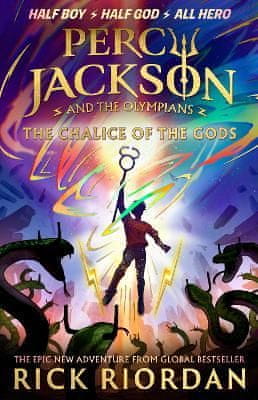 Riordan Rick: Percy Jackson and the Olympians 6: The Chalice of the Gods: (A BRAND NEW PERCY JACKSON