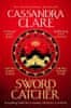 Clareová Cassandra: Sword Catcher: Discover the instant Sunday Times bestseller from the author of T