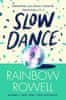 Rowell Rainbow: Slow Dance