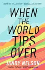 Nelsonová Jandy: When the World Tips Over