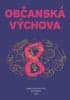 Pouč Jiří, Černá Lenka: Občanská výchova pro 8. ročník ZŠ a víceletých gymnázií