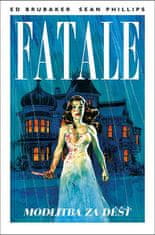 Ed Brubaker: Fatale 4 - Modlitba za déšť