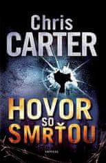 Chris Carter: Hovor so smrťou