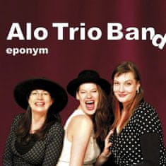 Alo Trio Band: Eponym