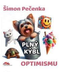 Šimon Pečenka: Plný kýbl optimismu