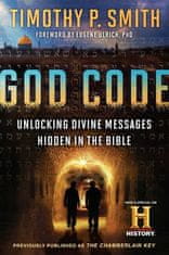 Timothy P. Smith: God Code (Movie Tie-In Edition): Unlocking Divine Messages Hidden in the Bible