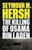 Seymour M. Hersh: Killing of Osama Bin Laden