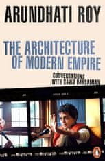 Roy Arundhati: The Architecture of Modern Empire