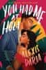 Alexis Daria: You Had Me at Hola : A Novel