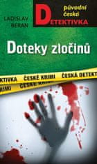 Beran Ladislav: Doteky zločinů