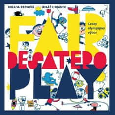 Milada Rezková: Desatero fair play