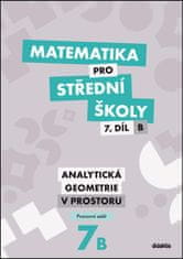 Matematika pro střední školy 7.díl B Pracovní sešit