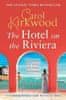 Carol Kirkwood: The Hotel on the Riviera