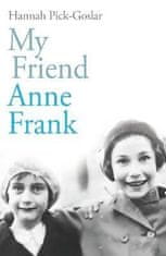 Hannah Pick-Goslar: My Friend Anne Frank