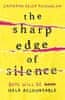 Cameron Kelly Rosenblum: The Sharp Edge of Silence: he took everything from her. Now it´s time for revenge...