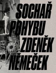 Petr Volf: Sochař pohybu Zdeněk Němeček