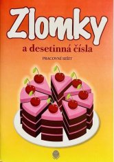 Zlomky a desetinná čísla - PS A5 (dort a třešně)