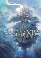 Enix Square: Final Fantasy Xiv: Endwalker -- The Art Of Resurrection - Beyond The Veil-