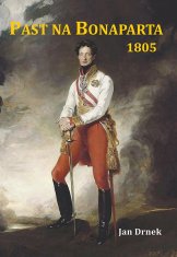 Jan Drnek: Past na Bonaparta 1805